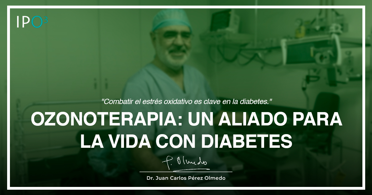 Ozonoterapia: Un Aliado para la Vida con Diabetes 